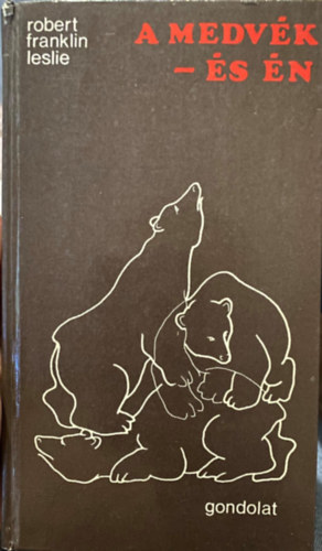 A medv�k - �s �n