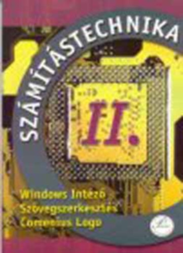 Szmtstechnika II. (Windows Intz. A szvegszerkeszts alapjai