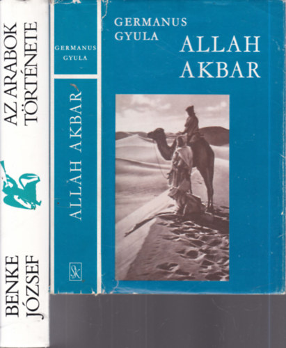 2 db. mveldstrtnet (Allah Akbar + Az arabok trtnete)