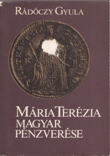 M�ria Ter�zia magyar p�nzver�se