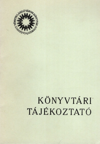 Knyvtri tjkoztat- A Hdmezvsrhelyi Nmeth Lszl Vrosi Knyvtr