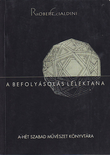 A befolysols llektana - A meggyzs pszicholgija