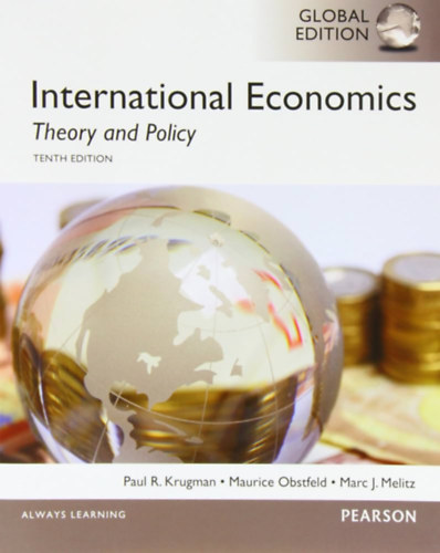 Maurice Obstfeld Paul R. Krugman - International Economics - Theory and policy