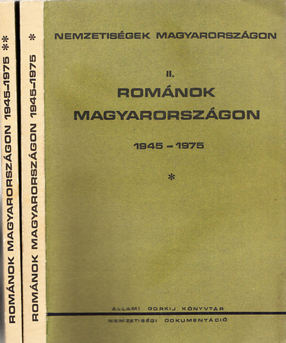Kafer Istvn  (szerk.) - Romnok Magyarorszgon 1945-1975 I-II. (Nemzetisgek Magyarorszgon II.)