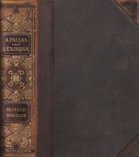 A Pallas nagy lexikona II. (Arafale-Bkalen)