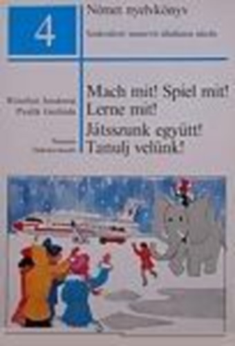 N�met nyelvk�nyv 4 J�tsszunk egy�tt! Tanulj vel�nk!