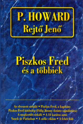 Rejt Jen sszegyjttt mvei I. (Piszkos Fred s a tbbiek)