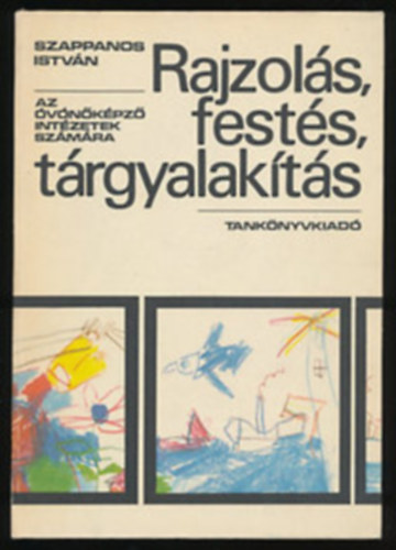Rajzols, fests, trgyalakts-az vnkpz intzetek szmra