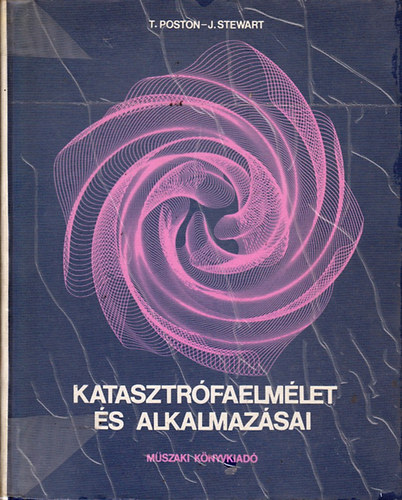 Tim Poston; Ian Stewart - Katasztrfaelmlet s alkalmazsai