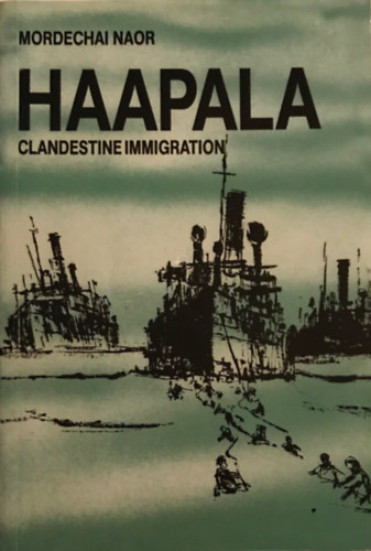 Haapala : Clandestine immigration1931-1948