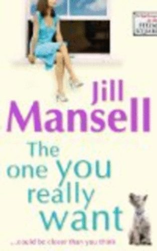 Jill Mansell - The One You Really Want