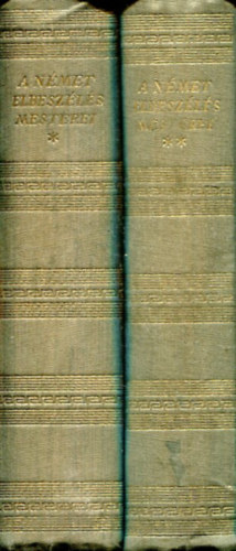 A n�met elbesz�l�s mesterei I-II.