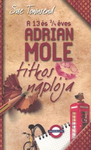 A 13 s 3/4 ves Adrian Mole titkos naplja