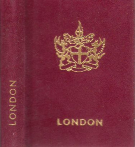 London (miniknyv)- Angol kltk versei a ktezer ves vrosrl