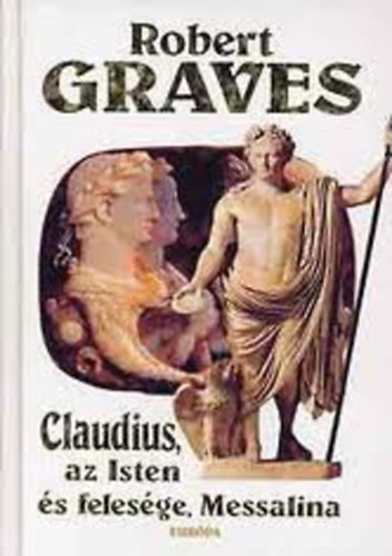 Claudius, az isten s felesge, Messalina