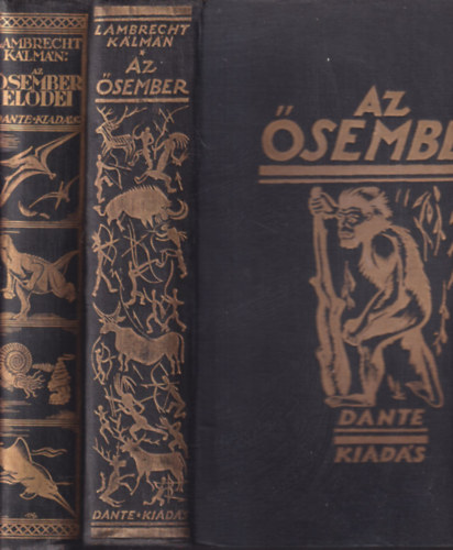 Lambrecht  Klmn - 2 db. Az svilgok lete ktet (Az sember + Az sember eldei)