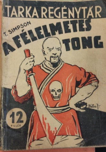 A f�lelmetes Tong