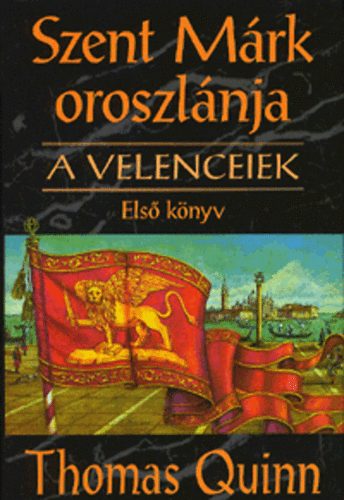 Szent Mrk oroszlnja - A velenceiek