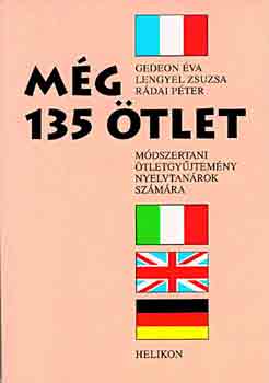 Lengyel Zs. Gedeon . - Mg 135 tlet - Mdszertani tanulmnyok nyelvtanrok szmra