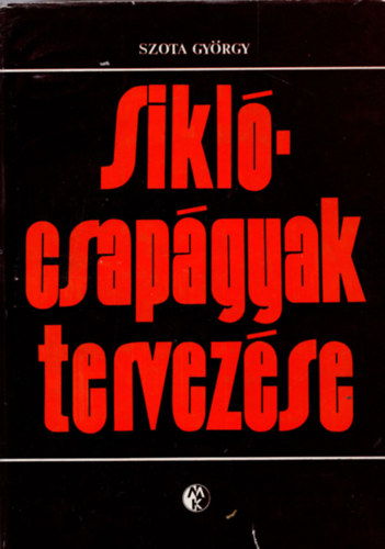 Siklcsapgyak tervezse