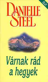 Danielle Steel - Vrnak rd a hegyek