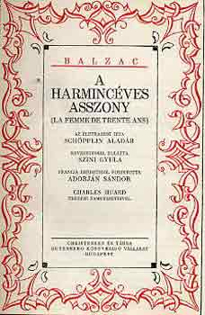 A harmincves asszony-Goriot ap-Grandet Eugnia I-II.