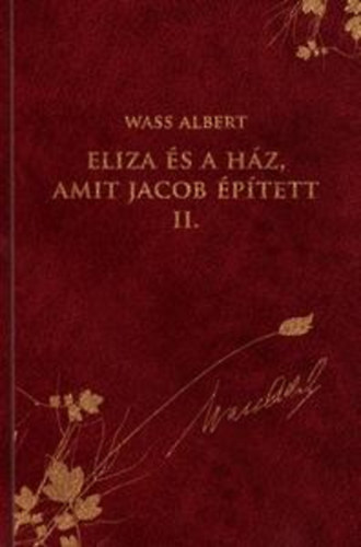 Wass Albert - Eliza s a hz, amit Jacob ptett II.