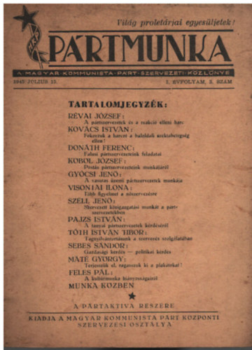 Prtmunka - A Magyar Kommunista Prt szervezeti kzlnye (1945. jlius 15.)