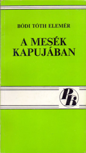Bdi Tth Elemr - A mesk kapujban (DEDIKLT)