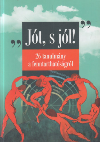 Jt, s jl! - 26 tanulmny a fenntarthatsgrl