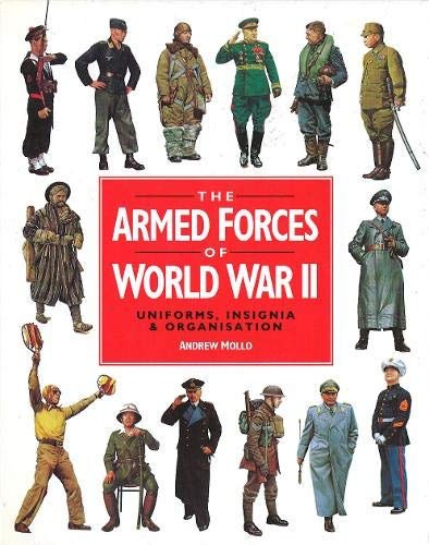 Andrew Mollo - The Armed Forces of World War II