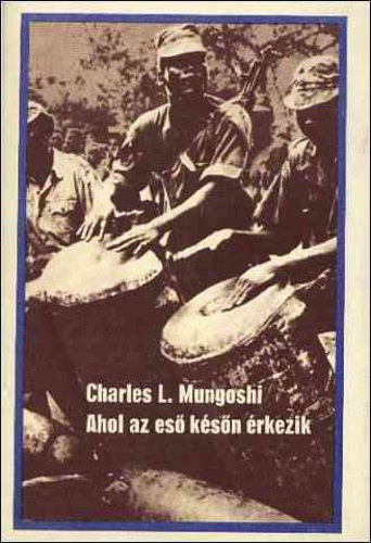 Ahol az es� k�s�n �rkezik