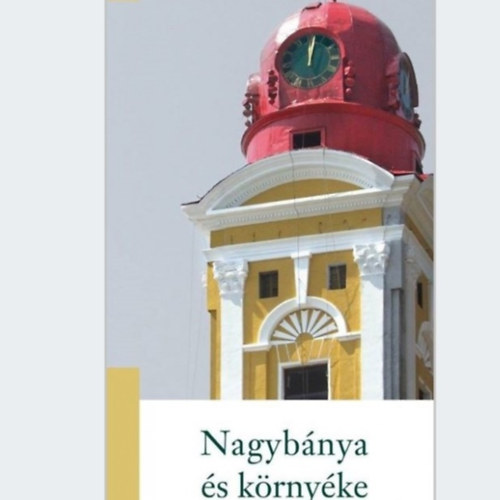 Nagyb�nya �s k�rny�ke