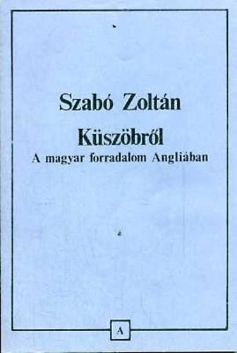 Kszbrl. A magyar forradalom Angliban