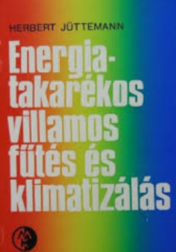 Herbert Jttemann - Energiatakarkos villamos fts s klimatizls