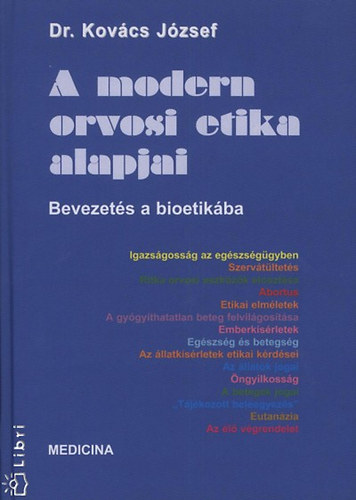 A modern orvosi etika alapjai