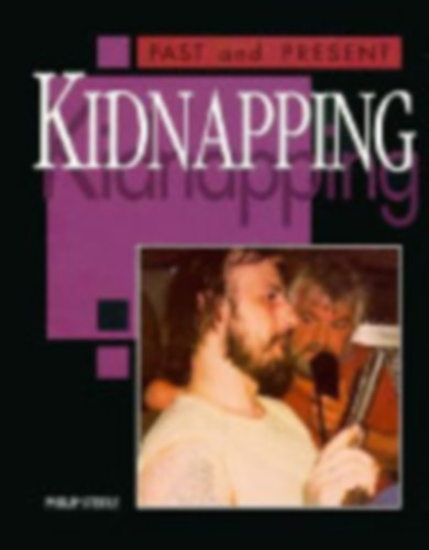 Past and Present: Kidnapping (New Discovery Books)