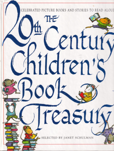 The 20 th Century Children"s Book Treasury