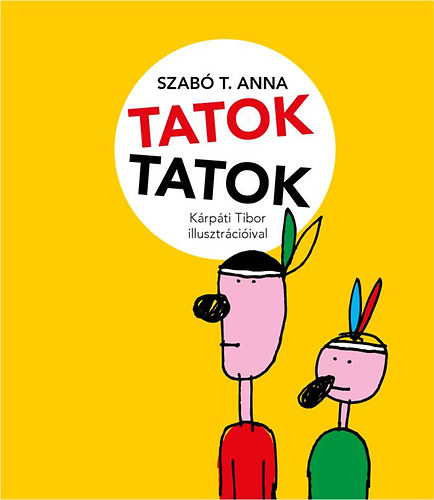 Szab T. Anna - TATOK TATOK