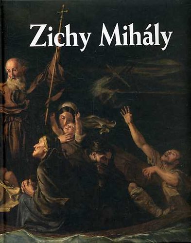 Zichy Mihly (A knyvet fekete-fehr s sznes reprodukcik illusztrljk.)