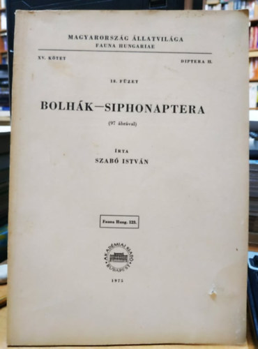 Bolhk - Siphonaptera (Magyarorszg llatvilga - Fauna Hungariae 123., XV. ktet, Diptera II., 18. fzet)