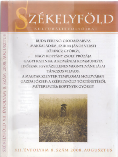 Szkelyfld - Kulturlis folyirat XII. vfolyam 8. szm 2008. augusztus