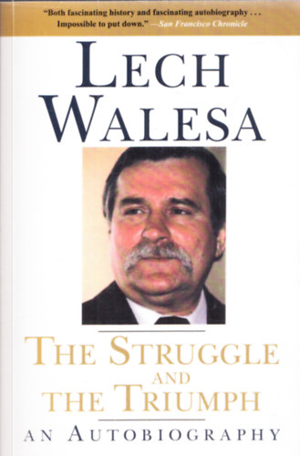 Lech Walesa - The Struggle and the Triumph