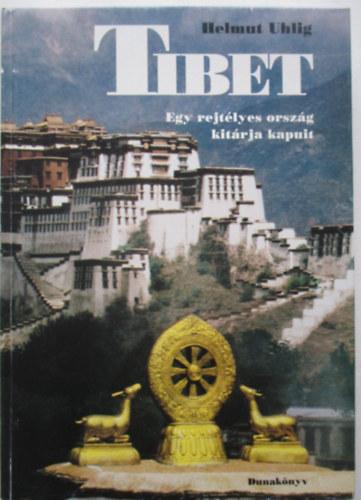 Tibet - l�tnival�k, buddhizmus