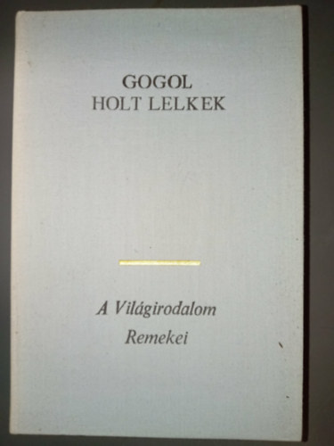 Holt lelkek (??????? ????) - Devecserin� Guthi Erzs�bet ford�t�s�ban