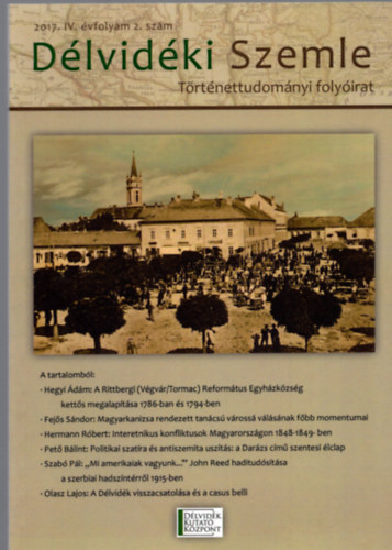 Dlvidki Szemle- Trtnettudomnyi folyirat 2017. IV. vfolyam 2. szm