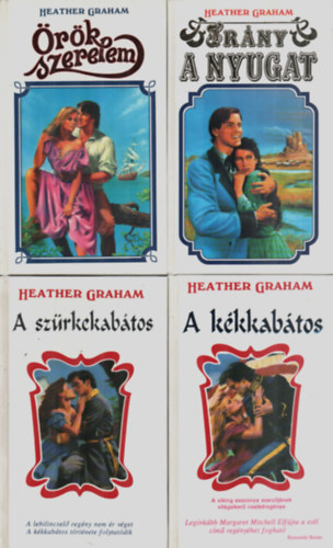 4 db Heather Graham egytt: rk szerelem, Irny a nyugat, A szrkekabtos, A kkkabtos.