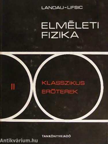Elmleti fizika II.: Klasszikus erterek