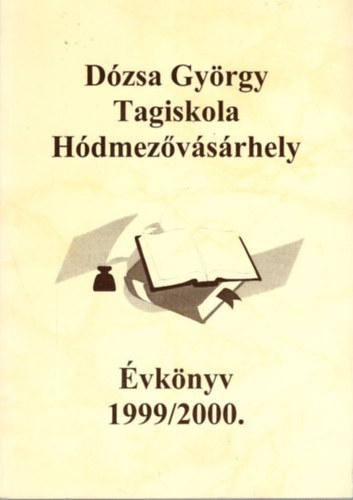 S�pi Zolt�n - D�zsa  Gy�rgy Tagiskola H�dmez�v�s�rhely - �vk�nyv 1999/2000
