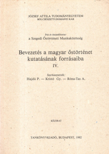 Bevezet�s a magyar �st�rt�net kutat�s�nak forr�saiba IV.